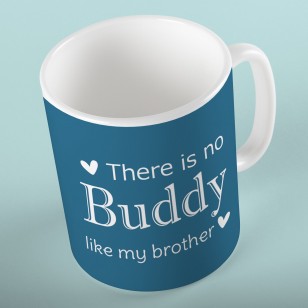 No Buddy like Brother Printed Mug 